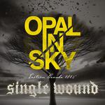 Opal in Sky - Single Wound--- Xeroz