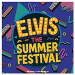 Elvis The Summer Festival 2026