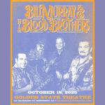 Bill Murray & His Blood Brothers | Golden State Theatre - Monterey, CA