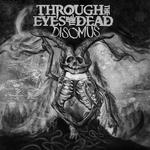 Through the Eyes of the Dead