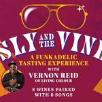 Sly and the Vine: A Funkadelic Tasting Experience with Vernon Reid of Living Colour