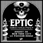  Project 91 Presents: Eptic