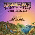 Fortunate Youth w/ Josh Henrichs