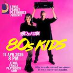 80s kids @ Lewis Family Playhouse