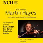 Martin Hayes and the Common Ground Ensemble with Special Guest Sam Amidon