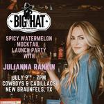 Big Hat Launch Party w/Julianna Rankin