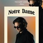 Notre Dame at The Surf Lodge, Montauk NY