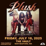 Plush // Major Moment