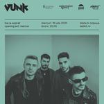 VUNK live @ EXPIRAT