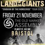 Land of the Giants @ The Old Market Assembly, Bristol 