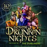 Seven Drunken Nights - The Story of The Dubliners