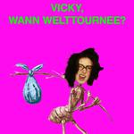 VICKY, WANN WELTTOURNEE?- Heidelberg