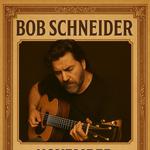 Bob Schneider (Solo) @ The Egyptian