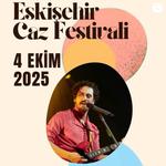 Eskişehir Caz Festivali 2025