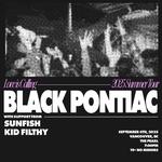 Black Pontiac (with Sunfish and Kid Filthy)