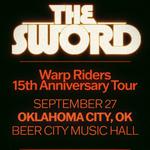 The Sword - Warp Riders : The 15th Anniversary Tour Part II