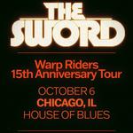 The Sword - Warp Riders : The 15th Anniversary Tour Part II