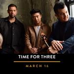 Time for Three - Life and Legacy