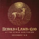 Andrew Peterson Presents Behold the Lamb of God