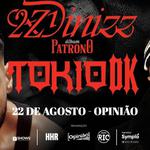 2ZDINIZZ & TOKIO DK - 22/08/25