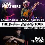 Southern Hospitality with Josh Weathers & Paul Thorn