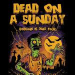Dead On A Sunday