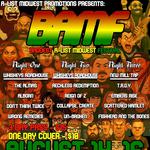 BAMF : Baddest A-LIst Midwest - Night 3