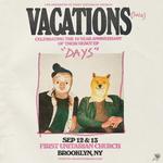Vacations (Solo) - Celebrating the 10th Anniversary of their Debut EP “Days”
