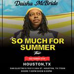 CANTRIP PRESENTS THE “SO MUCH FOR SUMMER” TOUR WITH DAISHA MCBRIDE,  SHELBY RUGER & UNCLE TINO