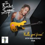 The Rocket Summer "Hello, good friend." 20th Anniversary Tour