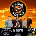 Sun King Warriors with special guest The Jaded Lips - NEW DATE!