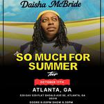 CANTRIP PRESENTS THE “SO MUCH FOR SUMMER” TOUR WITH DAISHA MCBRIDE