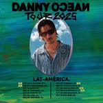 Danny Ocean Tour 2025