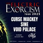 Curse Mackey | SINE | Void Palace: Electric Exorcism Tour