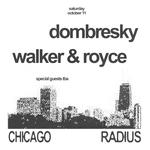 Dombresky and Walker & Royce at Radius Chicago