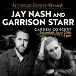 Garrison Starr and Jay Nash - Heringer Estates Presents 