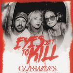 EYES SET TO KILL W/ GLASSWAVES