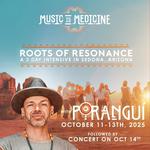 Roots of Resonance: A Music is Medicine Intensive in Sedona, Arizona 2025
