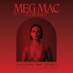 Meg Mac presents It's My Party