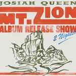 Josiah Queen Mt. Zion Album Release Show
