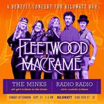 Benefit for The Kilowatt with Fleetwood Macramé, Radio Radio and The Minks