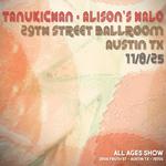 Tanukichan & Alison's Halo @ 29th Street Ballroom
