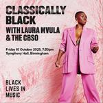 Laura Mvula with City of Birmingham Symphony Orchestra
