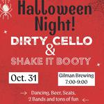 Wild Halloween Night with Dirty Cello and Shake it Booty