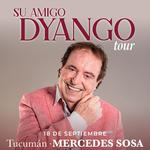Su Amigo Dyango Tour en Tucuman