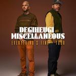 DEGIHEUGI X MISCELLANEOUS (live, FR / UK, hip-hop), DR. KOUL (live, hip-hop)