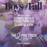 Boys Of Fall w/ Stories Untold, Young Pioneers and Cloud Seasons