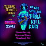 My Life With The Thrill Kill Kult