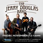The Birchmere - An Evening With The Jerry Douglas Band