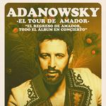 Adanowsky-Amador XV Aniversario Queretaro